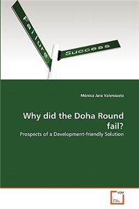 Why did the Doha Round fail?