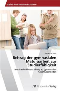 Beitrag der gymnasialen Maturaarbeit zur Studierfähigkeit