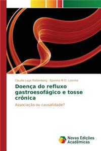 Doença do refluxo gastroesofágico e tosse crônica