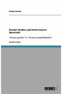 Gender Studies und Performativer Sprechakt