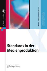 Standards in Der Medienproduktion: Die Vorstufe in Print Und Non-Print