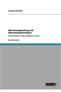 Übersetzungsauftrag und Übersetzungsstrategien