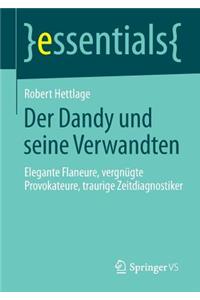 Der Dandy Und Seine Verwandten