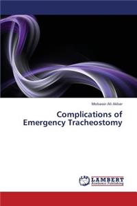 Complications of Emergency Tracheostomy