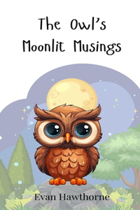 The Owl's Moonlit Musings