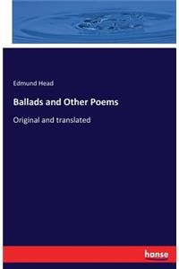 Ballads and Other Poems