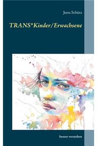 TRANS*Kinder/Erwachsene