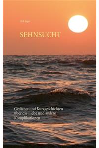 Sehnsucht