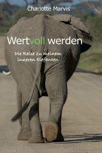 Wertvoll werden