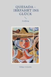 Quesada - Irrfahrt ins Glück