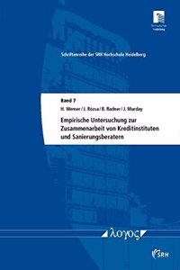 Empirische Untersuchung Zur Zusammenarbeit Von Kreditinstituten Und Sanierungsberatern