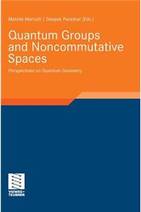 Quantum Groups and Noncommutative Spaces