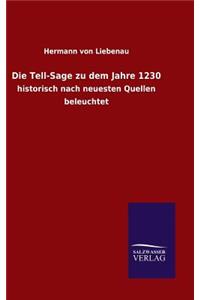 Die Tell-Sage zu dem Jahre 1230