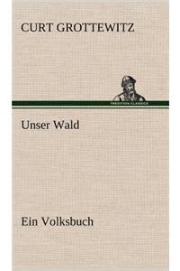 Unser Wald