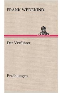 Der Verfuhrer - Erzahlungen