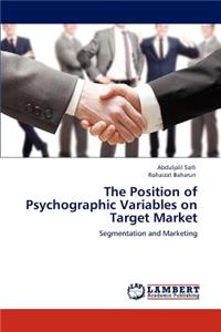Position of Psychographic Variables on Target Market