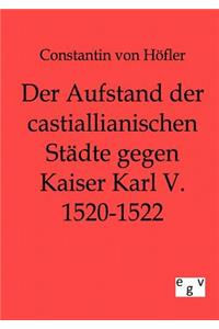 Aufstand der castillianischen Städte gegen Kaiser Karl V. 1520-1522