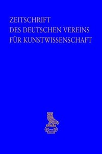 Zeitschrift Des Deutschen Vereins Fur Kunstwissenschaft