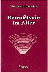 Bewusstsein Im Alter