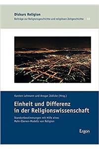 Einheit Und Differenz in Der Religionswissenschaft