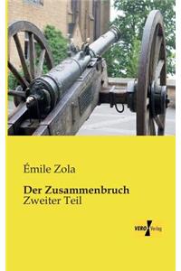 Zusammenbruch: Zweiter Teil
