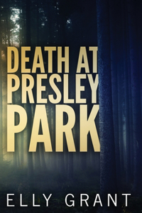 Death at Presley Park