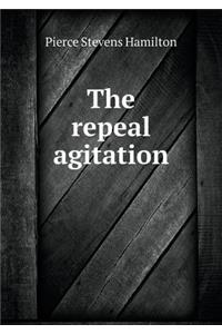 The Repeal Agitation