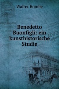 Benedetto Buonfigli: Ein Kunsthistorische Studie (German Edition)