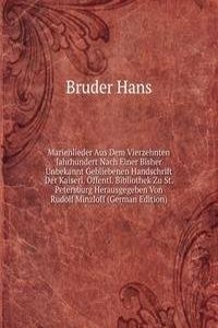 Marienlieder Aus Dem Vierzehnten Jahrhundert Nach Einer Bisher Unbekannt Gebliebenen Handschrift Der Kaiserl. Offentl. Bibliothek Zu St. Petersburg Herausgegeben Von Rudolf Minzloff (German Edition)