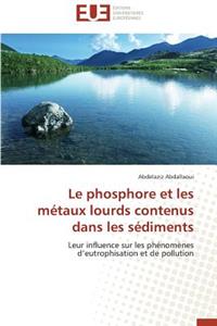 Le Phosphore Et Les Métaux Lourds Contenus Dans Les Sédiments