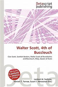 Walter Scott, 4th of Buccleuch