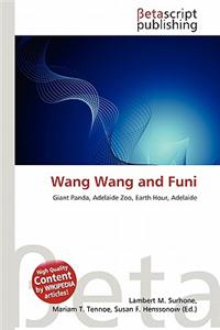 Wang Wang and Funi