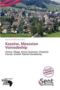 Kasz W, Masovian Voivodeship