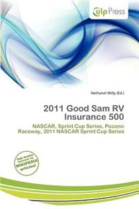 2011 Good Sam RV Insurance 500