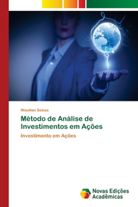 Método de Análise de Investimentos em Ações