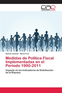 Medidas de Política Fiscal Implementadas en el Periodo 1990-2011