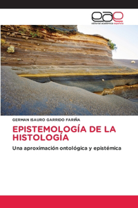 Epistemología de la Histología