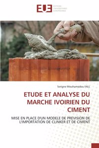 Etude Et Analyse Du Marche Ivoirien Du Ciment