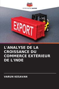 L'Analyse de la Croissance Du Commerce Extérieur de l'Inde