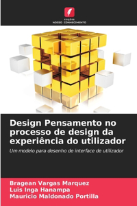 Design Pensamento no processo de design da experiência do utilizador