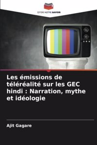 Les émissions de téléréalité sur les GEC hindi
