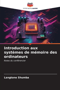 Introduction aux systèmes de mémoire des ordinateurs