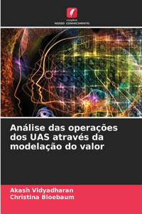 Análise das operações dos UAS através da modelação do valor