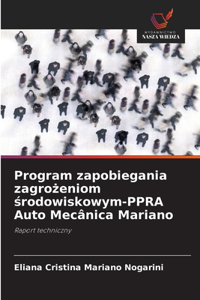 Program zapobiegania zagrożeniom środowiskowym-PPRA Auto Mecânica Mariano