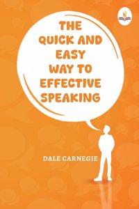 The Quick and Easy Way to Effective Speaking