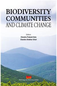 Biodiversity, Communities and Climate Change