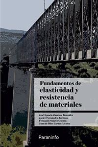 Fundamentos de Elasticidad y Resistencia de Materiales