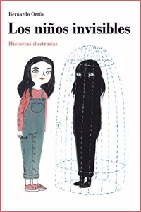 Los ninos invisibles: Historias ilustradas