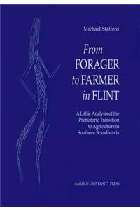 From Forager to Farmer in Flint