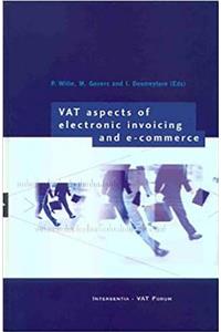 Vat Aspects of Electronic Invoicing and E-Commerce